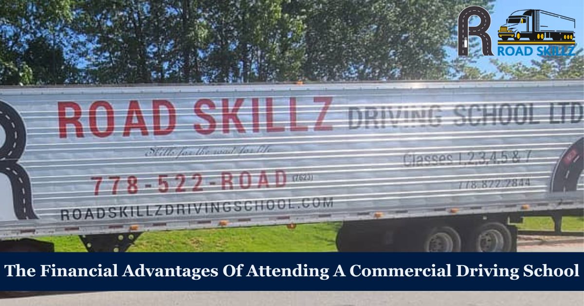 You are currently viewing The Financial Advantages Of Attending A Commercial Driving School